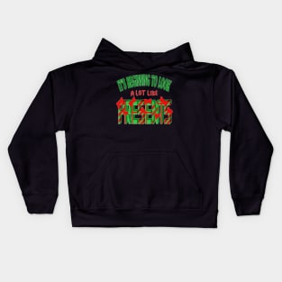 It's Beginning to Look a lot like Presents - Funny Christmas Kids Hoodie